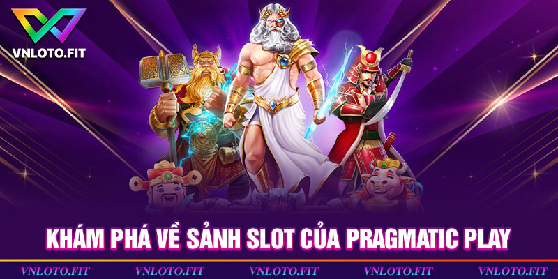 Khám phá về sảnh slot của Pragmatic Play