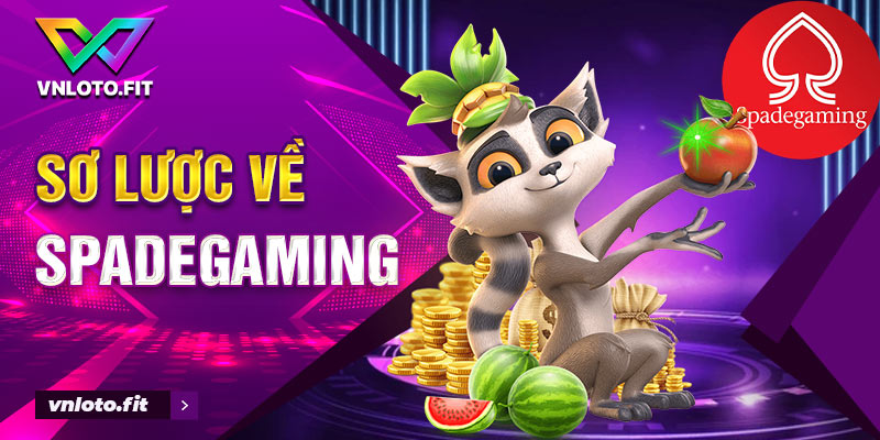 Sơ lược về Spadegaming