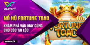 Nổ Hũ Fortune Toad: Khám Phá Vận May Cùng Chú Cóc Tài Lộc 