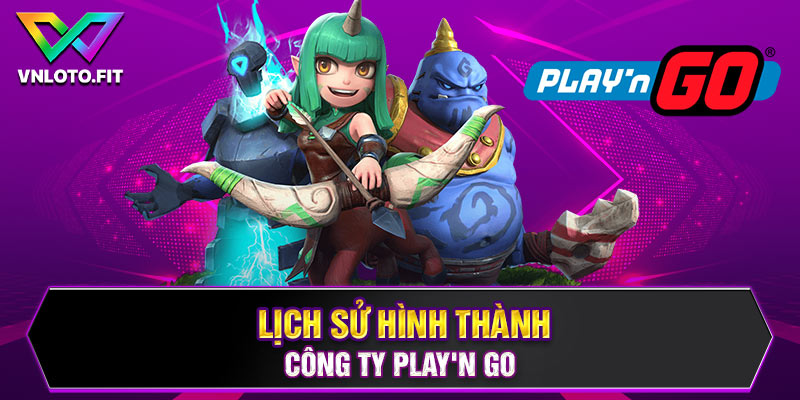 Lịch sử hình thành công ty Play'n GO