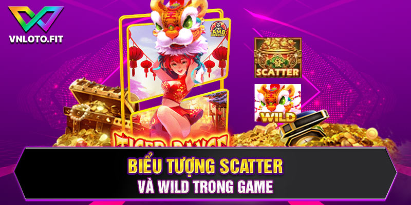 Biểu tượng Scatter và Wild